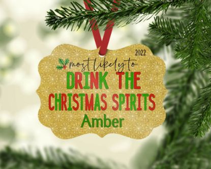 Picture of Most Likely To Drink The Christmas Spirits Personalized Christmas Ornament